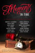 Moments in Time by Lisa M. Harley