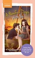 A Hundred Days With You (A Hundred Days With You #1) by James John Andres