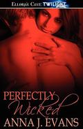 Perfectly Wicked by Anna J. Evans