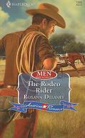 The Rodeo Rider (Men Made In America #8) by Roxann Delaney