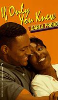 If Only You Knew by Carla Fredd
