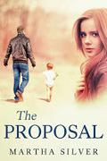 The Proposal by Martha Silver