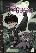 My Dead Girlfriend: Volume 1 "A Tryst of Fate" by Eric Wight