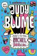 Here's to You, Rachel Robinson (Best Friends) by Judy Blume