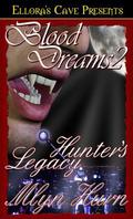 Hunter's Legacy (Blood Dreams #2) by Mlyn Hurn