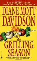 The Grilling Season (A Goldy Bear Culinary Mystery #7) by Diane Mott Davidson