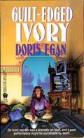 Guilt-Edged Ivory (Ivory #3) by Doris Egan