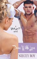 Done With Love (What's Love??? #2) by Niecey Roy