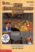 Dawn's Big Date (The Baby-Sitters Club #50) by Ann M. Martin