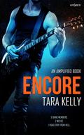 Encore (Amplified #2) by Tara Kelly