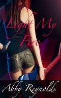 Light My Fire (Serenade #2) by Abby Reynolds