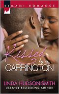 Kissed by a Carrington (The Carringtons #1) by Linda Hudson-Smith