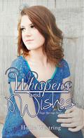 Whispers and Wishes (Sage Springs #1) by Hollie Westring