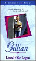 Gillian (SpringSong Books #14) by Laurel Oke Logan