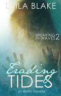 Trading Tides (Breaking in Waves #2) by Laila Blake