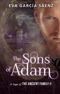 The Sons of Adam (La saga de los longevos #2) by Eva García Sáenz