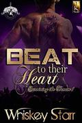 Beat to their Heart (Surviving the Dream #1) by Whiskey Starr