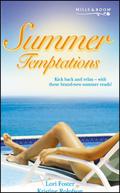 Summer Temptations  (Mills & Boon Special Releases) by Kristine Rolofson