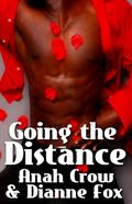 Going the Distance (Driven to Distraction #2) by Anah Crow