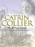 Black-eyed Devils by Catrin Collier