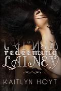 Redeeming Lainey by Kaitlyn Hoyt