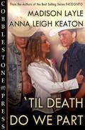 'Til Death Do We Part by Madison Layle