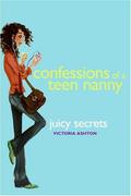 Juicy Secrets (Confessions of a Teen Nanny #3) by Victoria Ashton