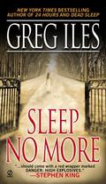 Sleep No More (Mississippi #4) by Greg Iles