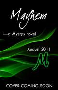 Mayhem (Mystyx #3) by Artist Arthur