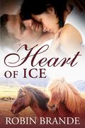 Heart of Ice (Hearts on Fire #1) by Robin Brande