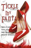 Tickle My Fantasy by M.K. Mancos
