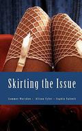 Skirting the Issue: An Erotic Collection of Schoolgirl Skirt Kink by Sophia Valenti