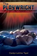 The Playwright (The Male Room #3) by Carolyn Levine Topol