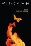Pucker by Melanie Gideon