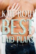 Best Laid Plans (Desire Resort #2) by Kate Roth