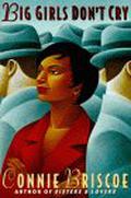 Big Girls Don't Cry by Connie Briscoe