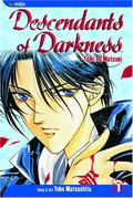 Descendants of Darkness, Volume 1 (Yami no Matsuei #1) by Yoko Matsushita