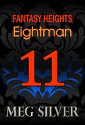 Eightman (Fantasy Heights #11) by Meg Silver
