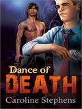 Dance of Death by Caroline Stephens