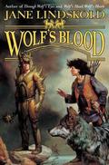 Wolf's Blood (Firekeeper Saga #6) by Jane Lindskold