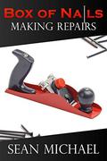 Making Repairs by Sean Michael