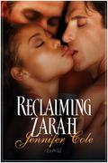 Reclaiming Zarah (Zarah #2) by Jennifer Cole