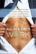 All in a Day's Work by Therese Woodson