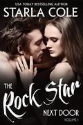 The Rock Star Next Door (The Rock Star Next Door #1) by Starla Cole