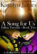 A Song for Us by Karolyn James