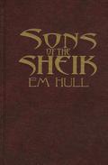 The Sons of the Sheik (The Sheik Saga #2) by E.M. Hull