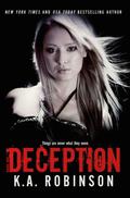 Deception (Deception #1) by K.A. Robinson