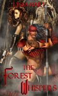 The Forest Whispers by Lyssa Hart