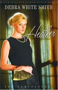 Heather (Debutantes #1) by Debra White Smith