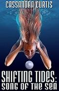 Shifting Tides:Song of the Sea by Cassandra Curtis